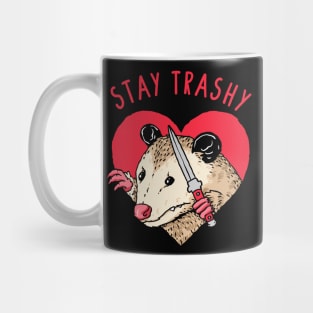 Stay Trashy Opossum Mug